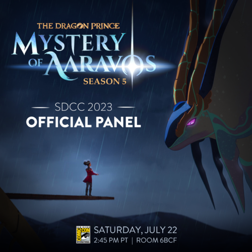 Join Us at SDCC 2023! – The Dragon Prince